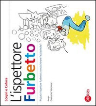 L'ispettore Furbetto. Scopri e colora - Librerie.coop