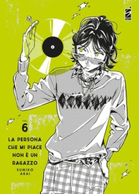La persona che mi piace non è un ragazzo - Vol. 6 - Librerie.coop