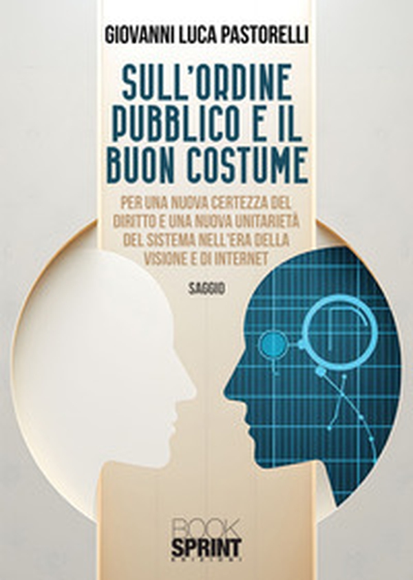 Sull'ordine pubblico e il buon costume - Librerie.coop