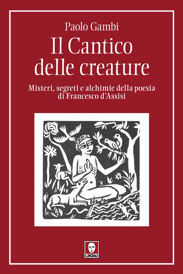 Il Cantico delle creature - Librerie.coop