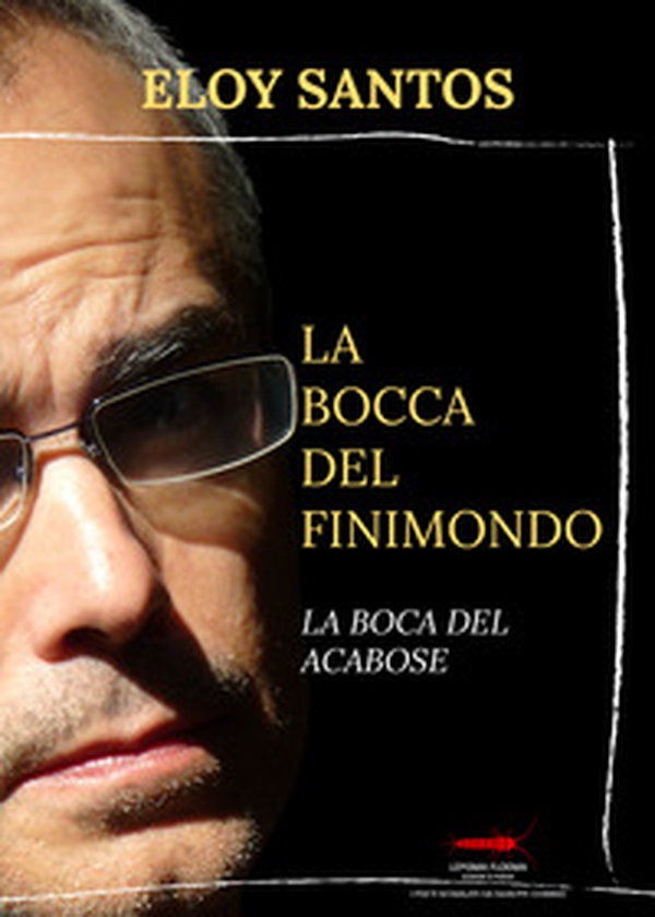 La bocca del finimondo-La boca del acabose - Librerie.coop La bocca del finimondo-La boca del acabose - Librerie.coop