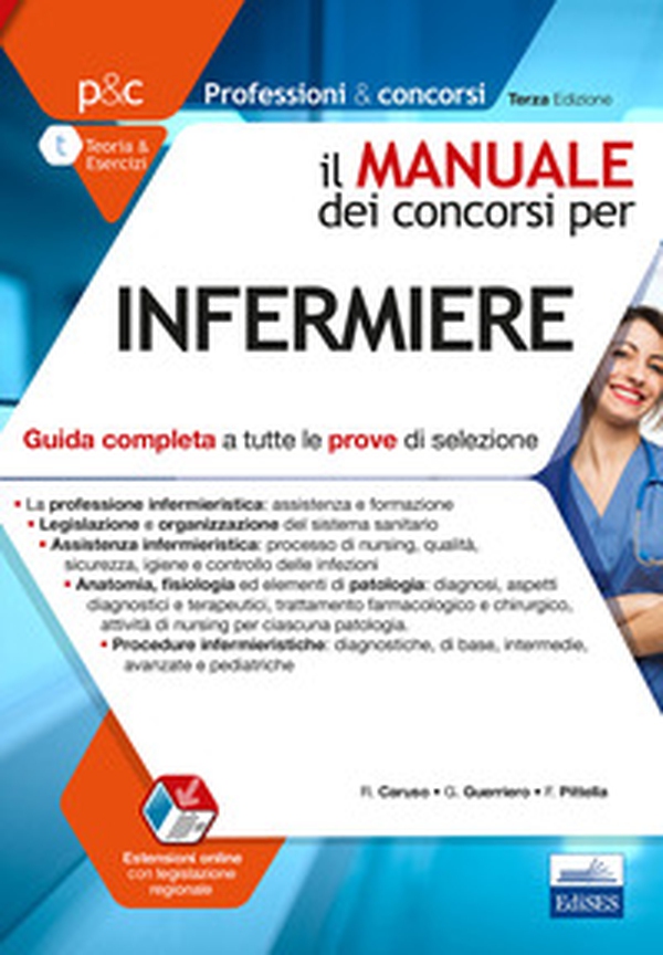 Il manuale dei concorsi per infermiere. Guida completa a tutte le prove di selezione - Librerie.coop Il manuale dei concorsi per infermiere. Guida completa a tutte le prove di selezione - Librerie.coop