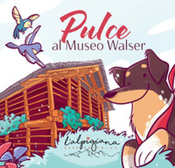 Pulce al Museo Walser - Librerie.coop