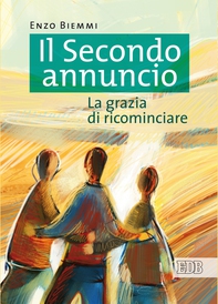 Il Secondo annuncio - Librerie.coop Il Secondo annuncio - Librerie.coop