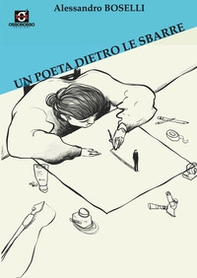 Un poeta dietro le sbarre. Nell'etere la poesia supera le barriere... - Librerie.coop Un poeta dietro le sbarre. Nell'etere la poesia supera le barriere... - Librerie.coop