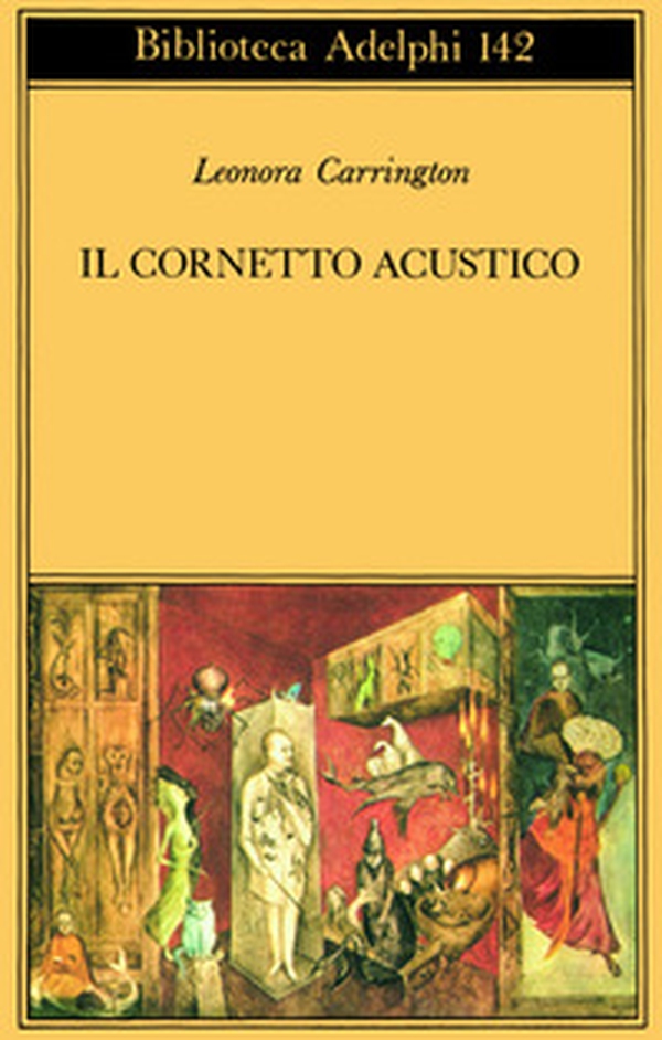 Il cornetto acustico - Librerie.coop Il cornetto acustico - Librerie.coop