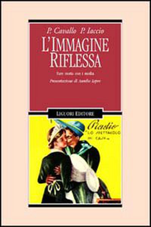 L'immagine riflessa. Fare storia con i media - Librerie.coop L'immagine riflessa. Fare storia con i media - Librerie.coop