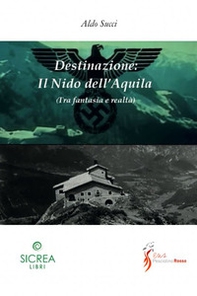 Destinazione: il nido dell'Aquila - Librerie.coop