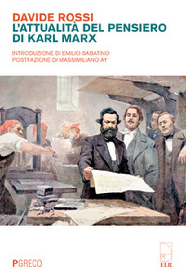 L'attualità del pensiero di Karl Marx - Librerie.coop L'attualità del pensiero di Karl Marx - Librerie.coop
