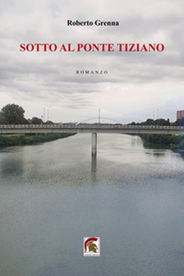 Sotto al ponte Tiziano - Librerie.coop