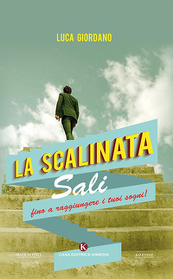 La scalinata. Sali fino a raggiungere i tuoi sogni! - Librerie.coop La scalinata. Sali fino a raggiungere i tuoi sogni! - Librerie.coop