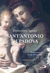 Sant'Antonio di Padova. Dove passa, entusiasma - Librerie.coop