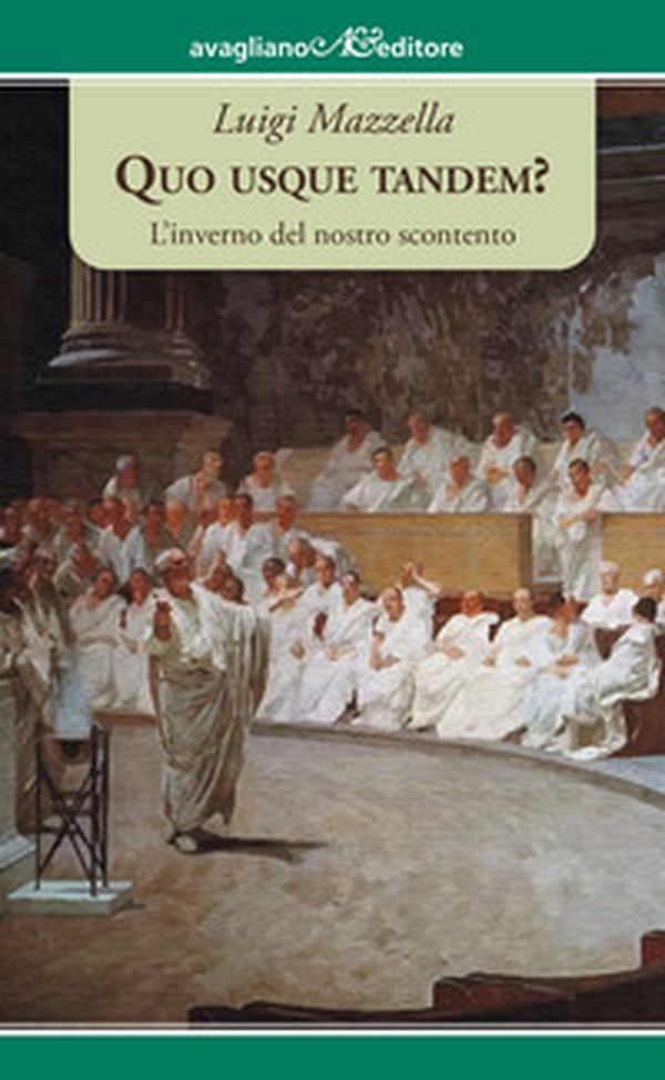 Quo usque tandem? L'inverno del nostro scontento - Librerie.coop Quo usque tandem? L'inverno del nostro scontento - Librerie.coop