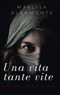 Una vita, tante vite - Librerie.coop