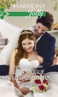 Una moglie per lo sposo in fuga - Librerie.coop Una moglie per lo sposo in fuga - Librerie.coop