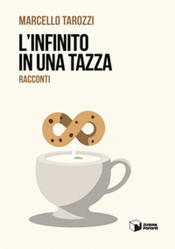 L'infinito in una tazza - Librerie.coop