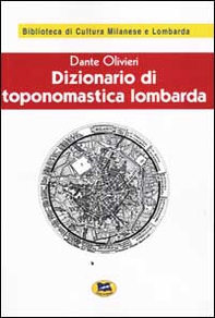 Dizionario di toponomastica lombarda [1931] - Librerie.coop