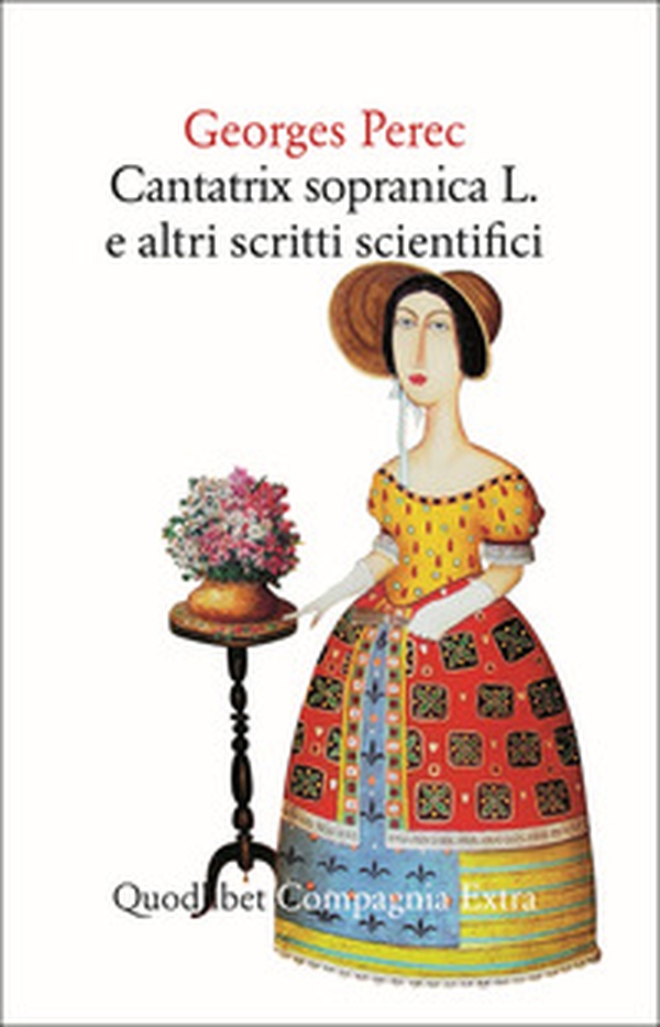 Cantatrix Sopranica L. e altri scritti scientifici - Librerie.coop Cantatrix Sopranica L. e altri scritti scientifici - Librerie.coop