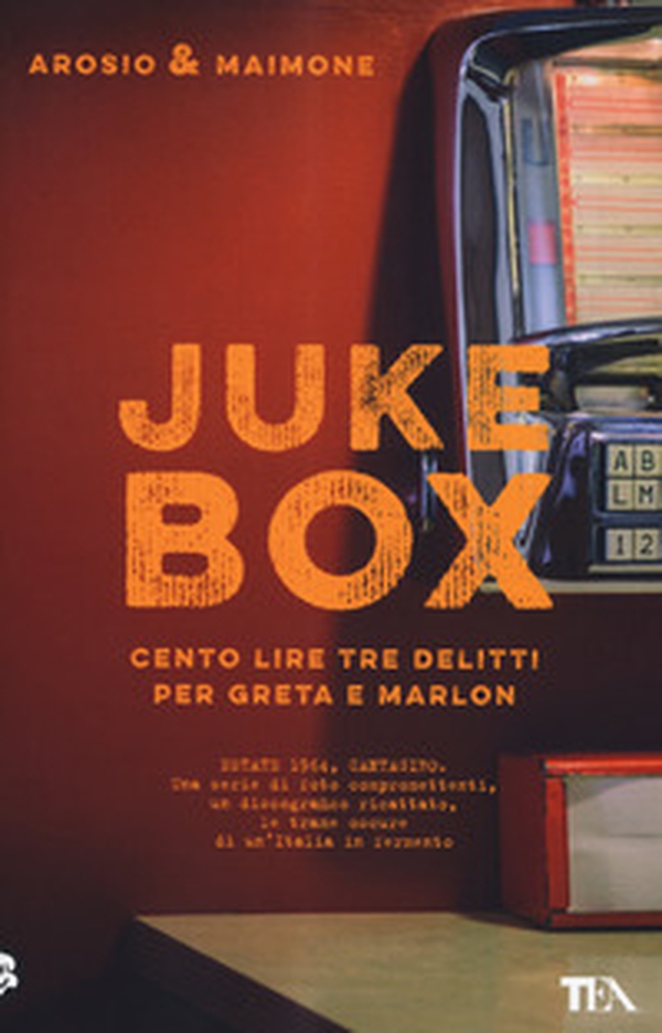 Juke box. Cento lire tre delitti per Greta e Marlon - Librerie.coop Juke box. Cento lire tre delitti per Greta e Marlon - Librerie.coop