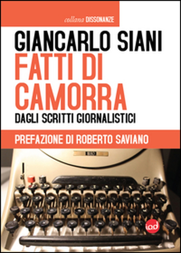 Fatti di camorra. Dagli scritti giornalistici - Librerie.coop Fatti di camorra. Dagli scritti giornalistici - Librerie.coop