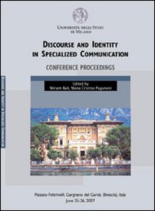 Discourse and identity in specialized communication Conference proceedings - Librerie.coop Discourse and identity in specialized communication Conference proceedings - Librerie.coop