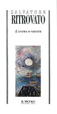 L'anima o niente - Librerie.coop L'anima o niente - Librerie.coop