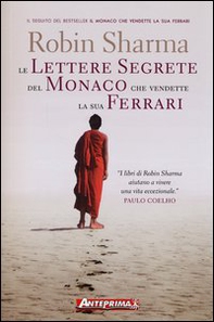 Le lettere segrete del monaco che vendette la sua Ferrari - Librerie.coop Le lettere segrete del monaco che vendette la sua Ferrari - Librerie.coop
