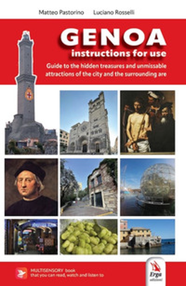 Genoa. Instructions for exploring the city. A guide to hidden gems and must-see attractions of «la Superga» - Librerie.coop Genoa. Instructions for exploring the city. A guide to hidden gems and must-see attractions of «la Superga» - Librerie.coop