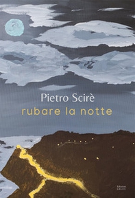 Rubare la notte - Librerie.coop