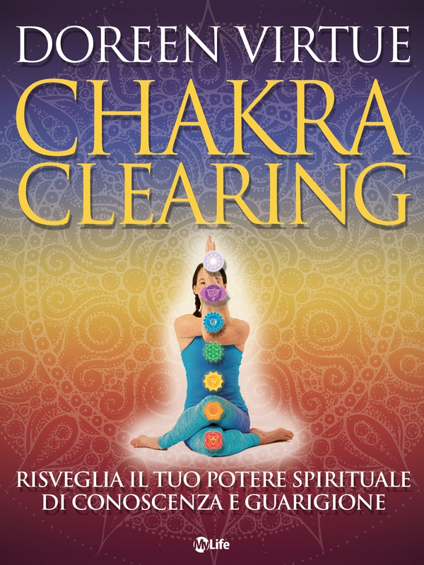 Chakra Clearing - Librerie.coop Chakra Clearing - Librerie.coop
