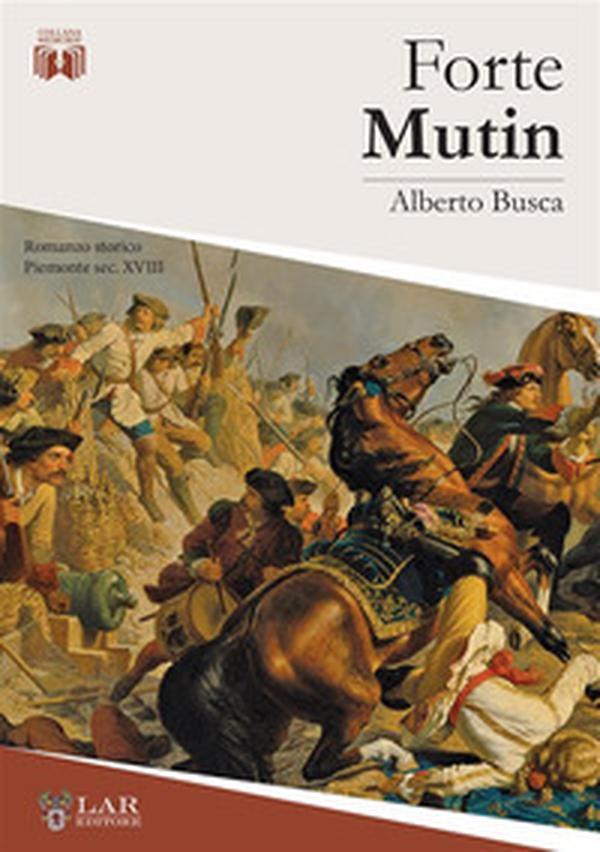Forte Mutin - Librerie.coop Forte Mutin - Librerie.coop