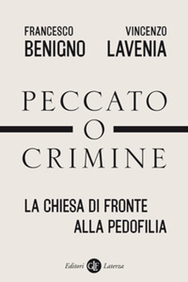 Peccato o crimine. La Chiesa di fronte alla pedofilia - Librerie.coop Peccato o crimine. La Chiesa di fronte alla pedofilia - Librerie.coop