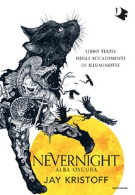 Alba oscura. Nevernight (Libro terzo degli accadimenti di Illuminotte) - Librerie.coop