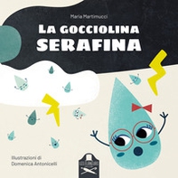La gocciolina Serafina - Librerie.coop