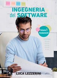 Ingegneria del software. Vol. 1: Fondamenti - Librerie.coop