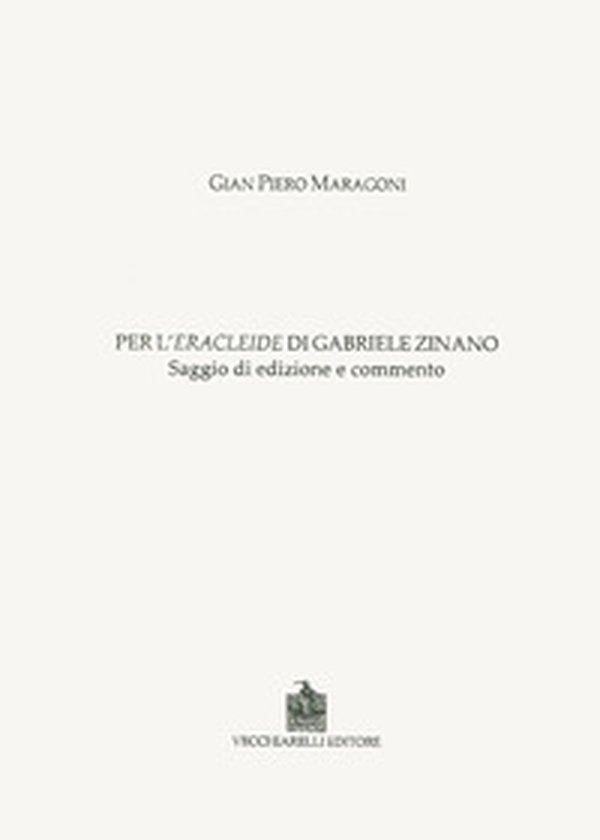 Per l'Eracleide di Gabriele Zinano - Librerie.coop Per l'Eracleide di Gabriele Zinano - Librerie.coop