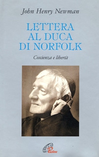 Lettera al duca di Norfolk. Coscienza e libertà - Librerie.coop