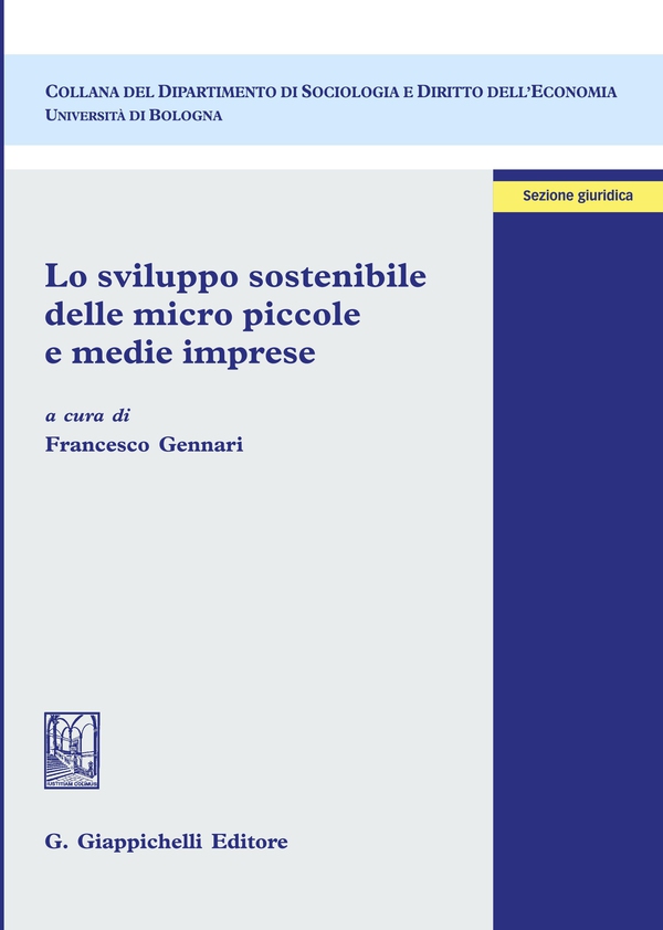 Lo sviluppo sostenibile delle micro piccole e medie imprese - Librerie.coop Lo sviluppo sostenibile delle micro piccole e medie imprese - Librerie.coop