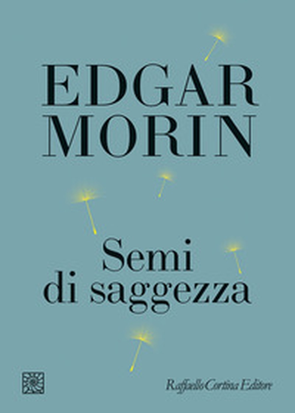 Semi di saggezza - Librerie.coop Semi di saggezza - Librerie.coop