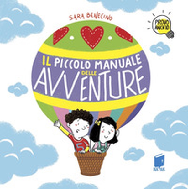 Il piccolo manuale delle avventure - Librerie.coop Il piccolo manuale delle avventure - Librerie.coop