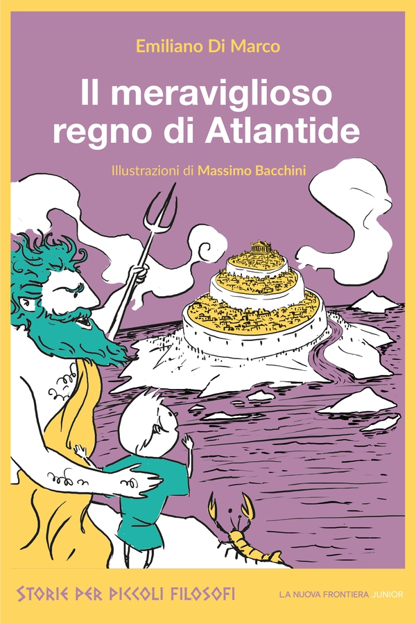 Il meraviglioso regno di Atlantide - Librerie.coop