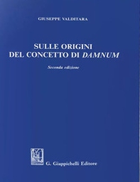 Sulle origini del concetto di damnum - Librerie.coop
