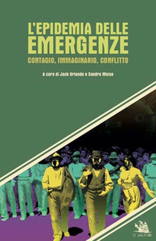 L'epidemia delle emergenze. Contagio, immaginario, conflitto - Librerie.coop L'epidemia delle emergenze. Contagio, immaginario, conflitto - Librerie.coop