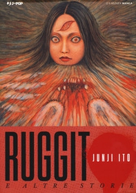 Ruggito e altre storie. Junji Ito collection - Librerie.coop