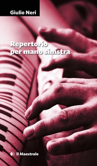 Repertorio per mano sinistra - Librerie.coop