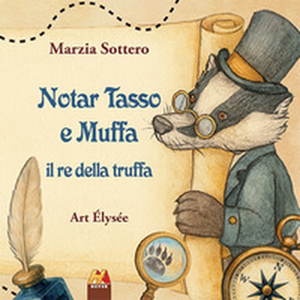 Notar Tasso e Muffa il re della truffa - Librerie.coop
