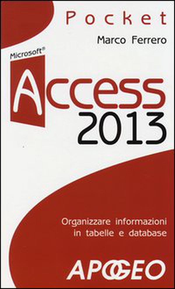 Access 2013 - Librerie.coop Access 2013 - Librerie.coop