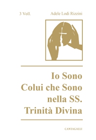 Io sono colui che sono nella SS. Trinità Divina - Librerie.coop