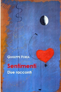 Sentimenti. Due racconti - Librerie.coop