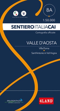 Valle d'Aosta. Da Villa Poma a Sant'Antonio in Val Vogna - Librerie.coop